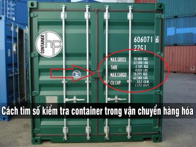 Cách tìm số kiểm tra container trong vận chuyển hàng hóa