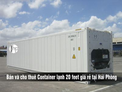 Bán và cho thuê Container lạnh 20 feet giá rẻ tại Hải Phòng