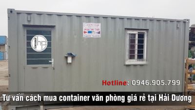 Tư vấn cách mua container văn phòng giá rẻ tại Hải Dương