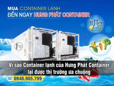 Vì sao Container lạnh của Hưng Phát Container lại được thị trường ưa chuộng