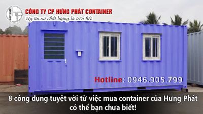 8 công dụng tuyệt vời từ việc mua container của Hưng Phát có thể bạn chưa biết!