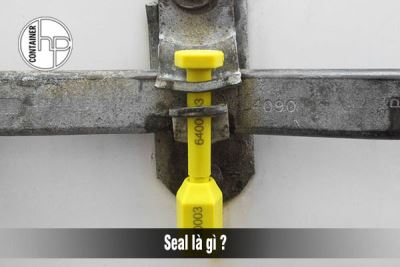 Seal là gì trong vận chuyển container đường biển