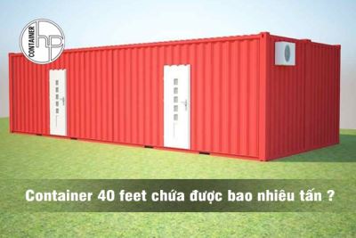 Container 40 feet chứa bao nhiêu tấn thể tích khối ?