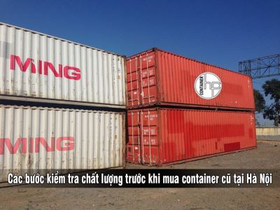 Các bước kiểm tra chất lượng trước khi mua container cũ tại Hà Nội