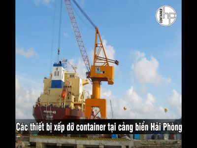 Các thiết bị xếp dỡ container tại cảng biển Hải Phòng