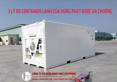 3 lý do container lạnh của Hưng Phát được ưa chuộng