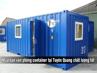 Mua bán văn phòng container tại Tuyên Quang chất lượng tốt