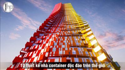 10 thiết kế nhà container độc đáo trên thế giới