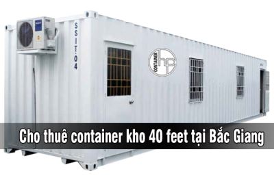 Cho thuê container kho 40 feet tại Bắc Giang