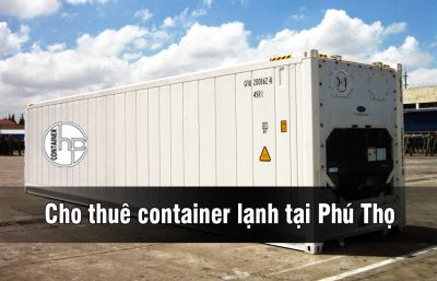 Cho thuê container lạnh tại Phú Thọ