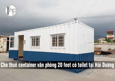 Cho thuê container văn phòng 20 feet có toilet tại Hải Dương rẻ nhất
