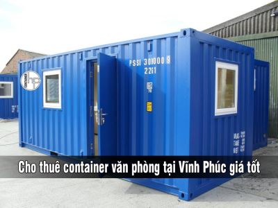 Cho thuê container văn phòng tại Vĩnh Phúc giá tốt