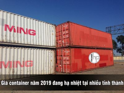 Giá container năm 2019 đang hạ nhiệt tại nhiều tỉnh thành