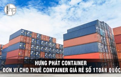 Hưng Phát Container - Đơn vị mua bán, cho thuê container Top 1