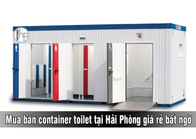 Mua bán container toilet tại Hải Phòng giá rẻ bất ngờ