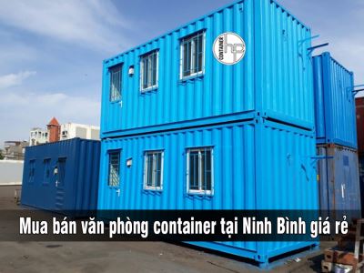 Mua bán văn phòng container tại Ninh Bình giá rẻ