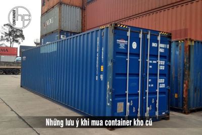 Lưu ý cần biết khi mua container kho đã qua sử dụng
