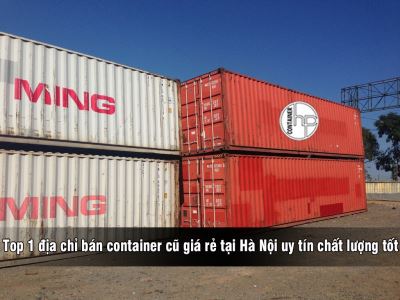 Top 1 địa chỉ bán container cũ giá rẻ tại Hà Nội uy tín chất lượng tốt