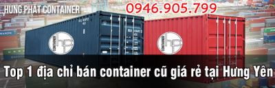 Top 1 địa chỉ bán container cũ giá rẻ tại Hưng Yên