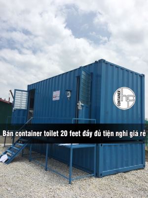 Bán container toilet 20 feet đầy đủ tiện nghi giá rẻ
