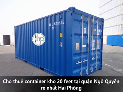 Cho thuê container kho 20 feet tại quận Ngô Quyền rẻ nhất Hải Phòng