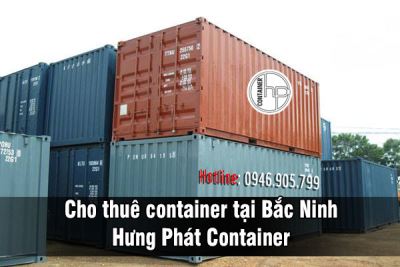 Cho thuê container tại Bắc Ninh - Hưng Phát Container