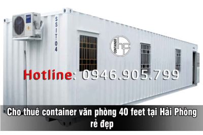 Cho thuê container văn phòng 40 feet tại Hải Phòng rẻ đẹp