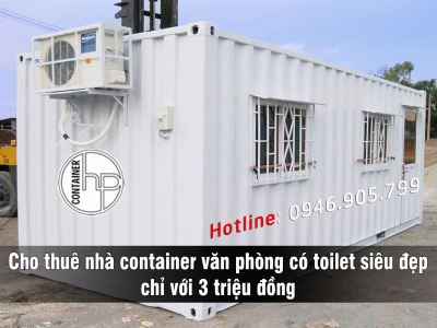 Cho thuê nhà container văn phòng có toilet siêu đẹp chỉ với 3 triệu đồng
