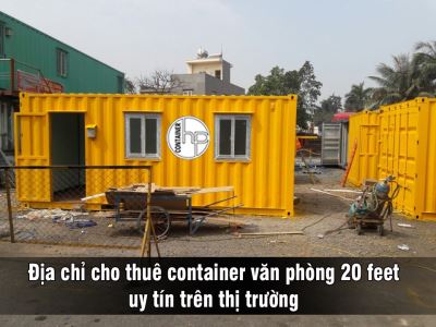 Địa chỉ cho thuê container văn phòng 20 feet uy tín trên thị trường