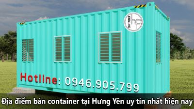 Địa điểm bán container tại Hưng Yên uy tín nhất hiện nay