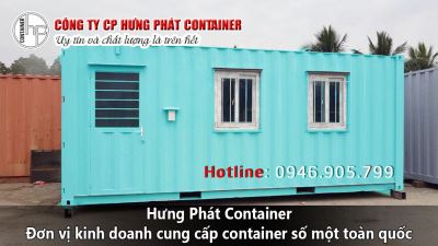 Vì sao container văn phòng của Hưng Phát được rất nhiều khách hàng tin tưởng lựa chọn