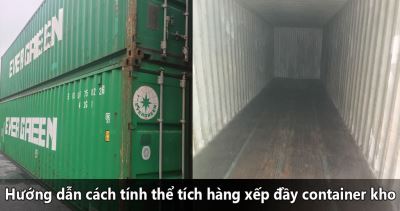 Hướng dẫn cách tính thể tích hàng xếp đầy container kho