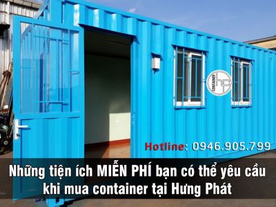 Những tiện ích miễn phí bạn có thể yêu cầu khi mua container tại Hưng Phát