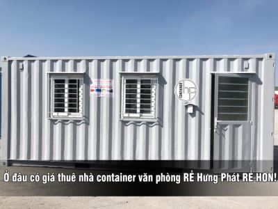 Ở đâu có giá thuê nhà container văn phòng RẺ Hưng Phát RẺ HƠN!