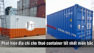 Phát hiện địa chỉ cho thuê container tốt nhất miền bắc