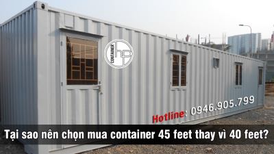 Tại sao nên chọn mua container 45 feet thay vì 40 feet?