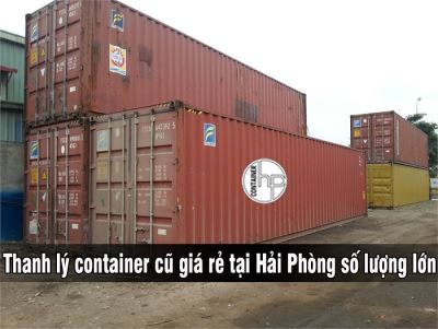 Thanh lý container cũ giá rẻ tại Hải Phòng số lượng lớn