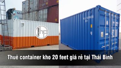 Thuê container kho 20 feet giá rẻ tại Thái Bình