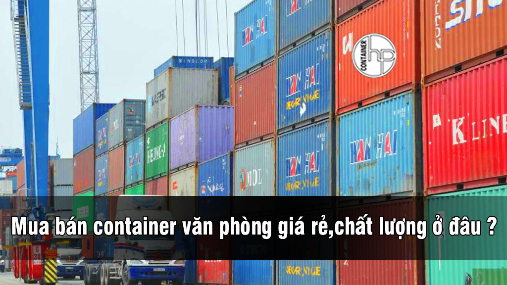 Ban container van phong chất lượng cao