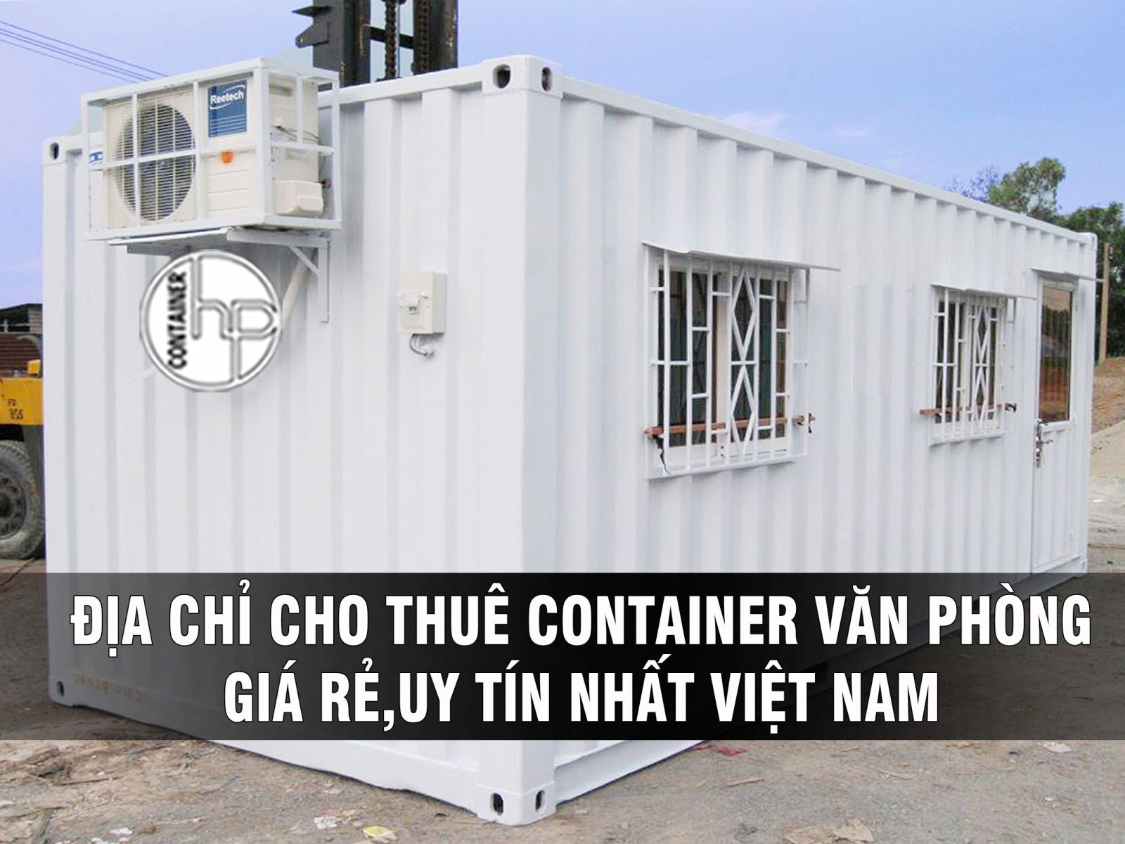 Đơn vị uy tín cho thuê container văn phòng giá rẻ tại Hà Nội