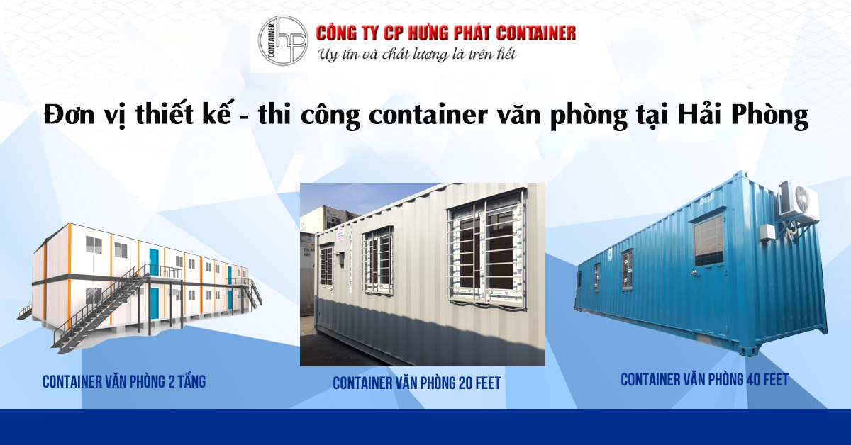 Đơn vị thiết kế - thi công container văn phòng tại Hải Phòng