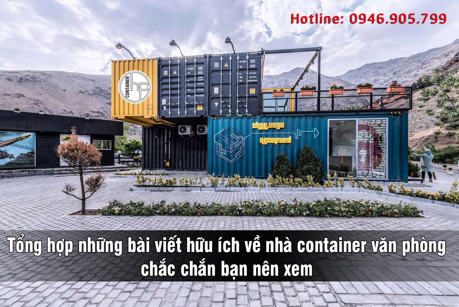 Nhà ở Container là gì? 14 mẫu nhà Container Siêu đẹp trên thế giới