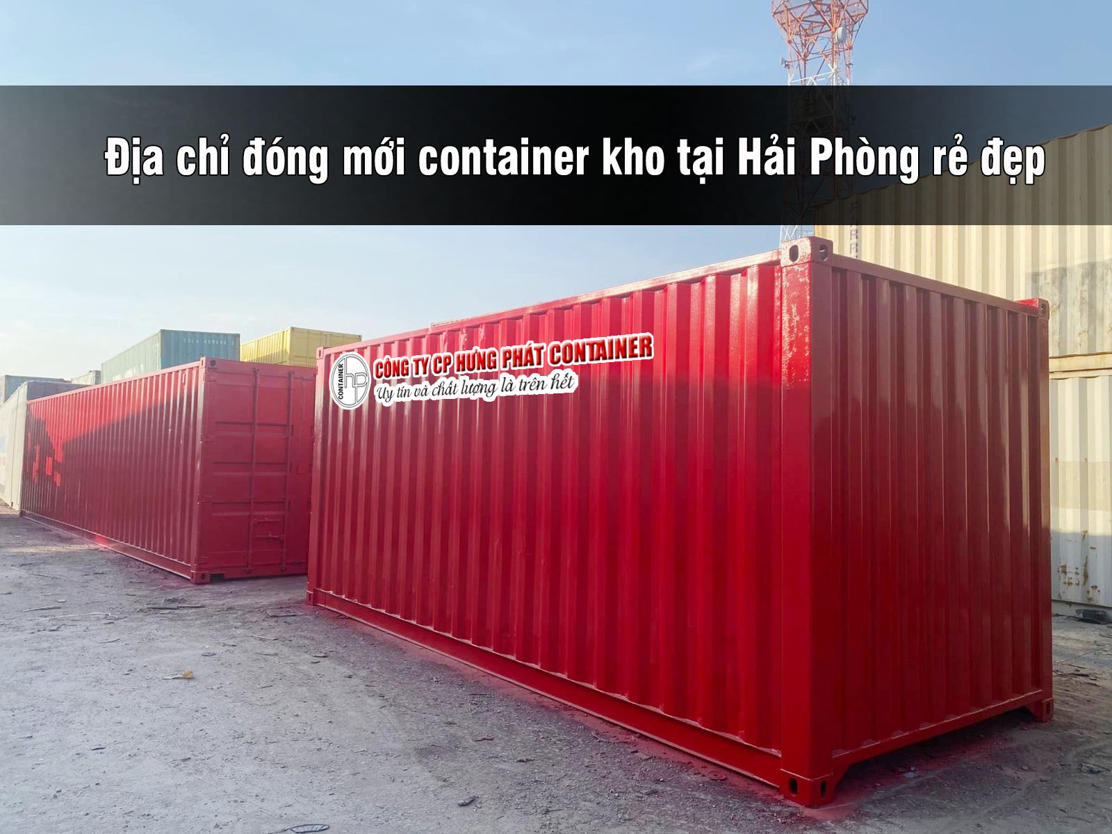 Địa chỉ đóng mới container kho tại Hải Phòng rẻ đẹp
