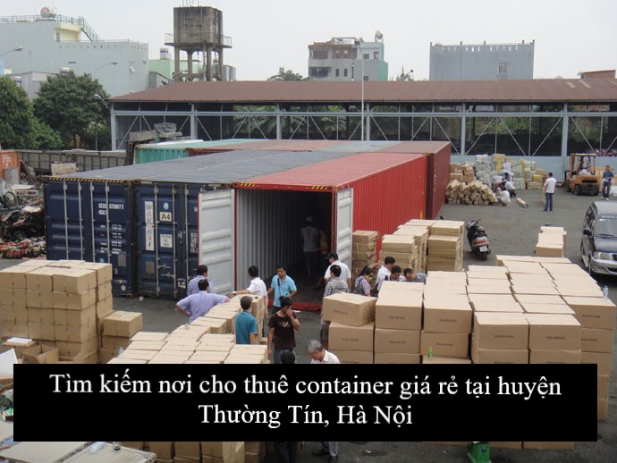 Tìm kiếm nơi cho thuê container giá rẻ tại huyện Thường Tín, Hà Nội